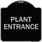 Signmission Traffic Entrance Plant Entrance Heavy-Gauge Aluminum Architectural Sign, 18" x 18", BS-1818-22792 A-DES-BS-1818-22792 - alternate 1